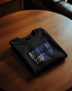 Be You Unisex Sweatshirt